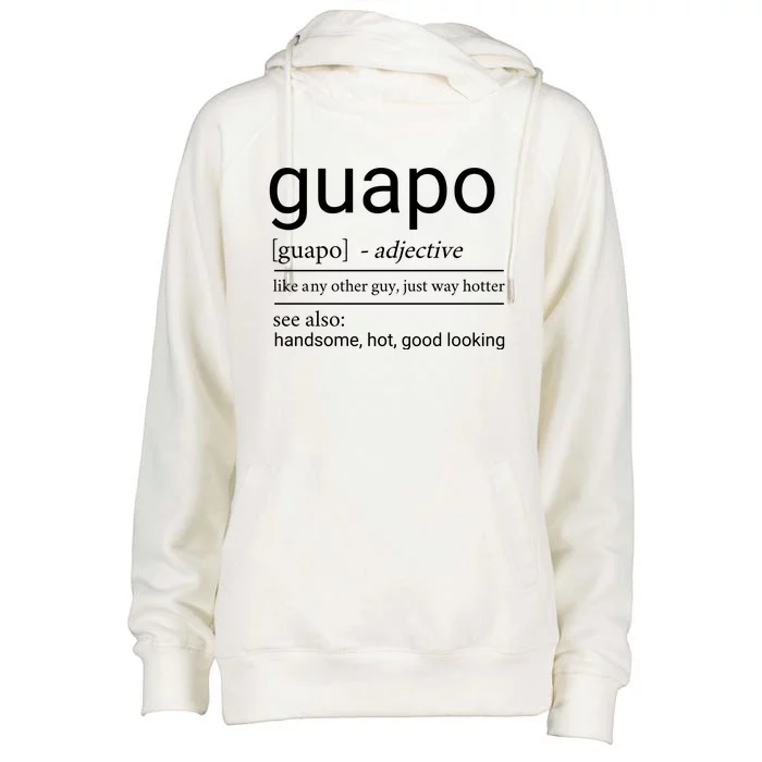 El Guapo Funny Definition Womens Funnel Neck Pullover Hood