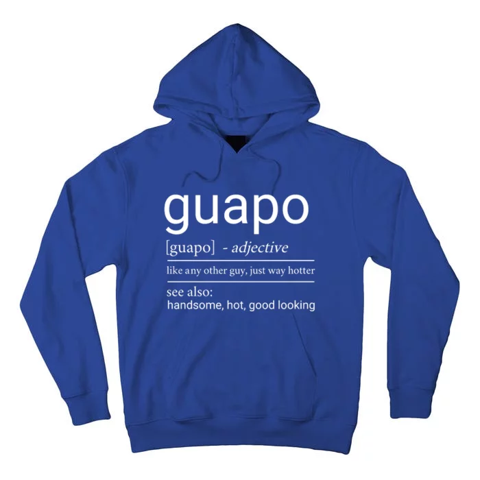 El Guapo Funny Definition Tall Hoodie