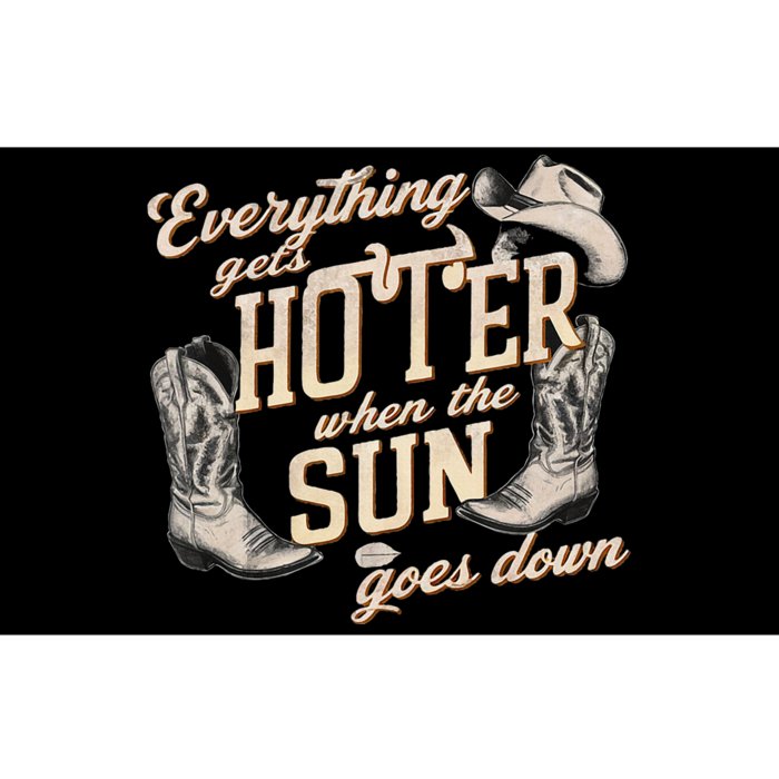 Everything Gets Hotter When The Sun Goes Down Country Music Bumper Sticker