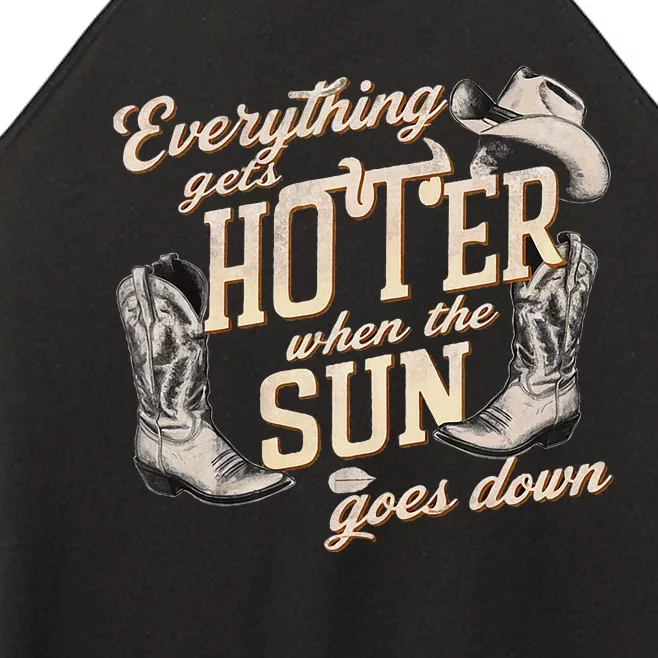 Everything Gets Hotter When The Sun Goes Down Country Music Women’s Perfect Tri Rocker Tank