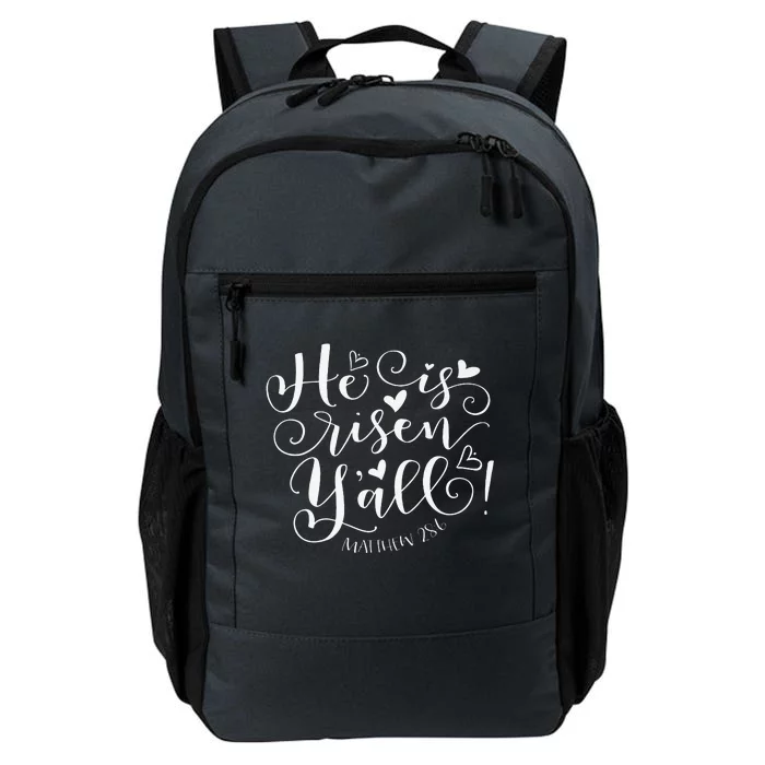 Easter Gifts He Is Risen Y'all Matthew 286 Daily Commute Backpack