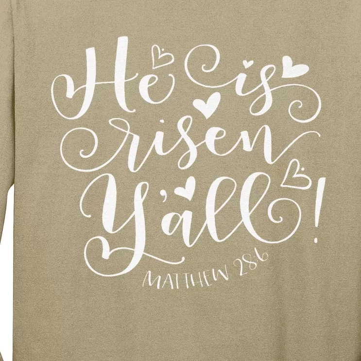 Easter Gifts He Is Risen Y'all Matthew 286 Long Sleeve Shirt