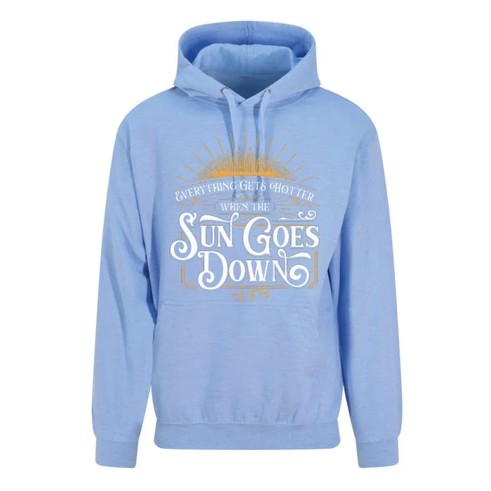 Everything Gets Hotter When The Sun Goes Down Country Music Unisex Surf Hoodie