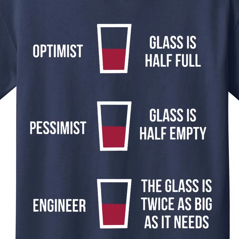 Engineer Glass Half Full Funny Engineering Joke Kids T-Shirt