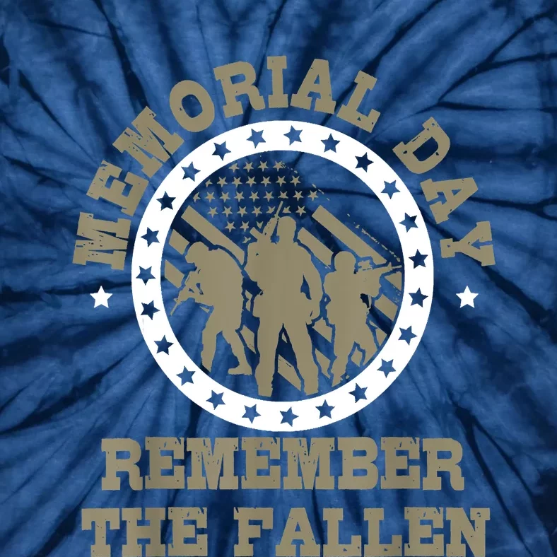 Eternal Gratitude Memorial Day TributeRemember The Fallen Tie-Dye T-Shirt