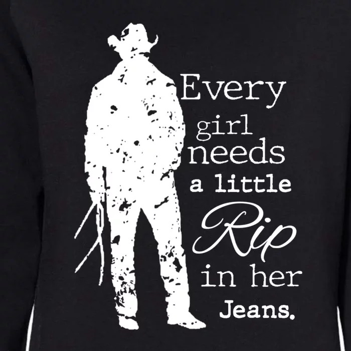 Every Girl Needs A Little Rip In Her Jeans Womens California Wash Sweatshirt