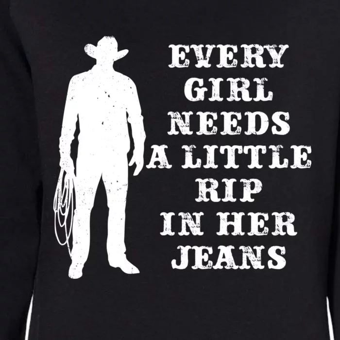 Every Girl Needs A Little Rip In Her Jeans Womens California Wash Sweatshirt