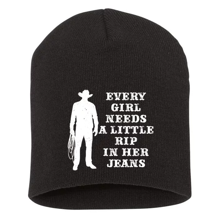 Every Girl Needs A Little Rip In Her Jeans Short Acrylic Beanie