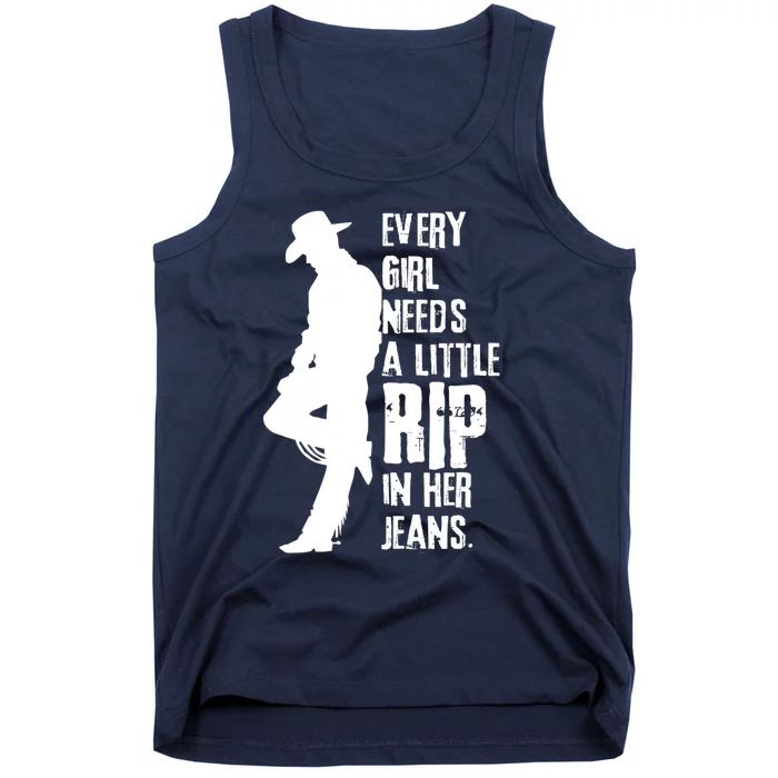 Every Girl Needs A Little Rip In Her Jeans Funny Tank Top