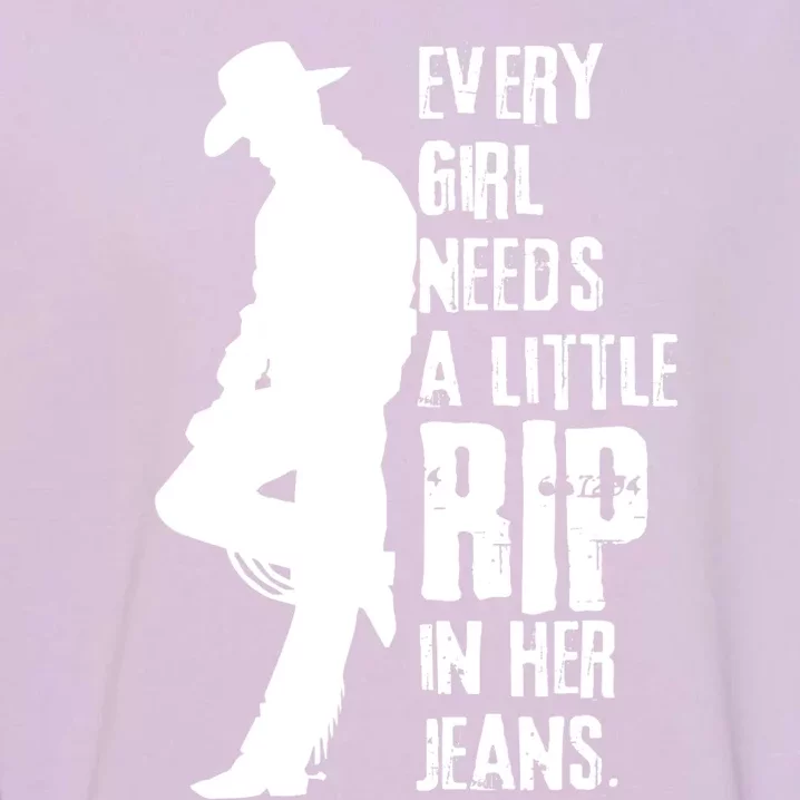 Every Girl Needs A Little Rip In Her Jeans Funny Garment-Dyed Sweatshirt