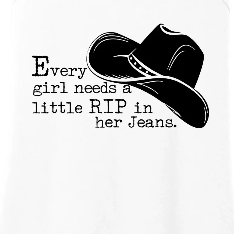 Every Girl Needs A Little Rip In Her Jeans Ladies Essential Tank