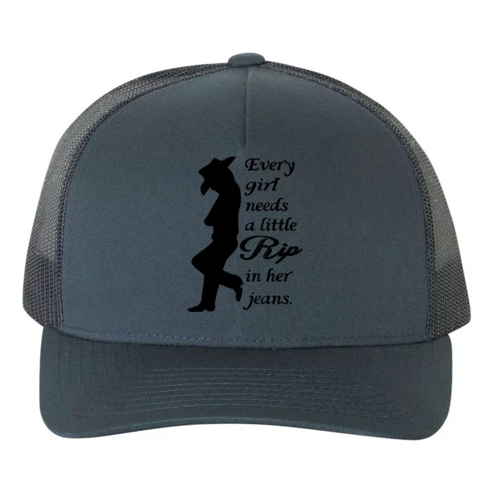 Every Girl Needs A Little Rip In Her Jeans Yupoong Adult 5-Panel Trucker Hat