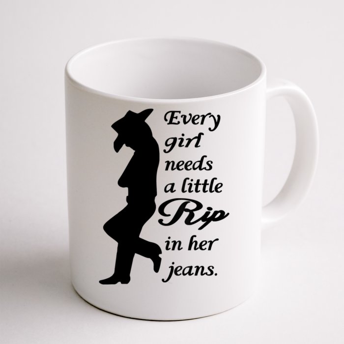 Every Girl Needs A Little Rip In Her Jeans Front & Back Coffee Mug