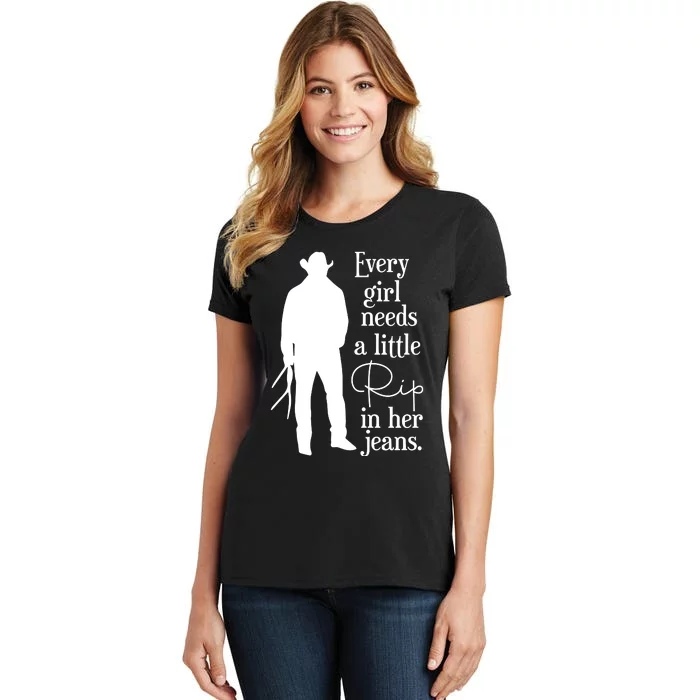 Every Girl Needs A Little Rip In Her Jeans Women's T-Shirt