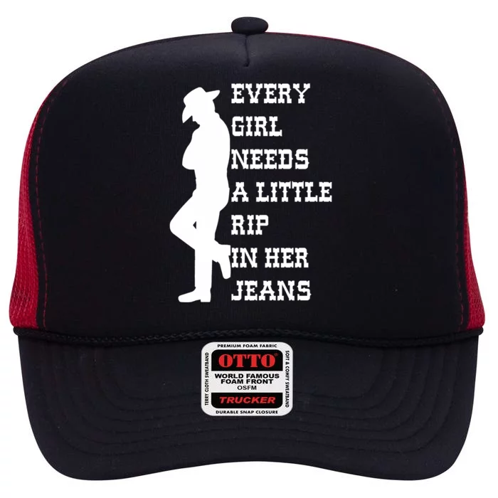 Every Girl Needs A Little Rip In Her Jeans Funny High Crown Mesh Trucker Hat