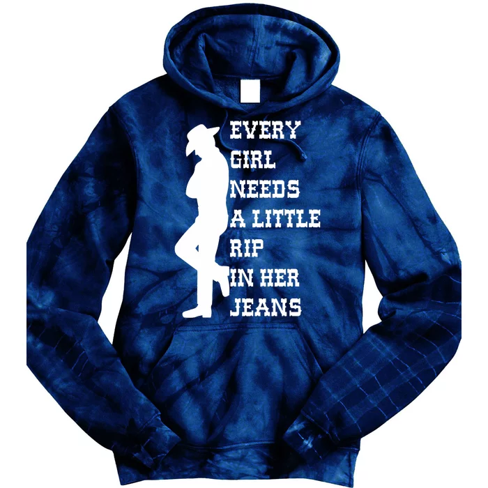 Every Girl Needs A Little Rip In Her Jeans Funny Tie Dye Hoodie