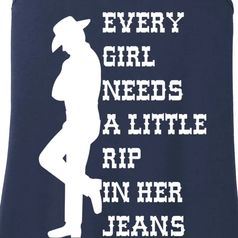 Every Girl Needs A Little Rip In Her Jeans Ladies Essential Tank