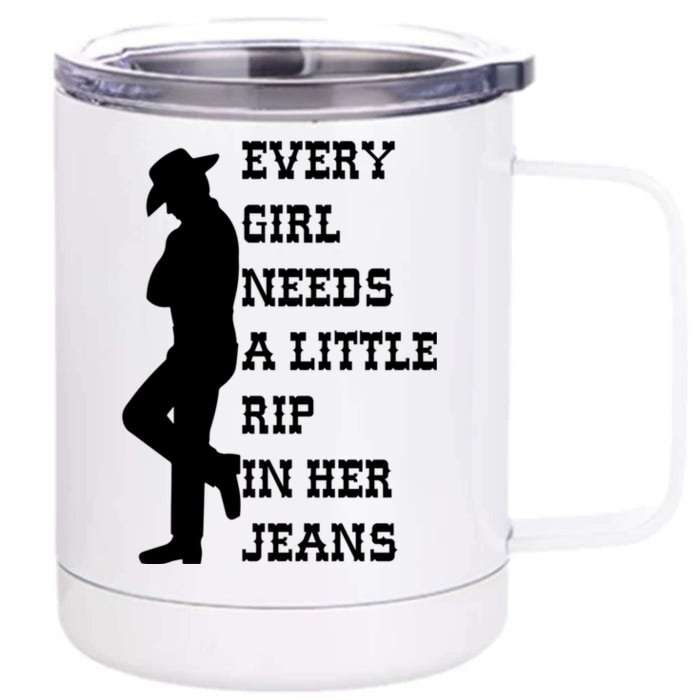 Every Girl Needs A Little Rip In Her Jeans Front & Back 12oz Stainless Steel Tumbler Cup