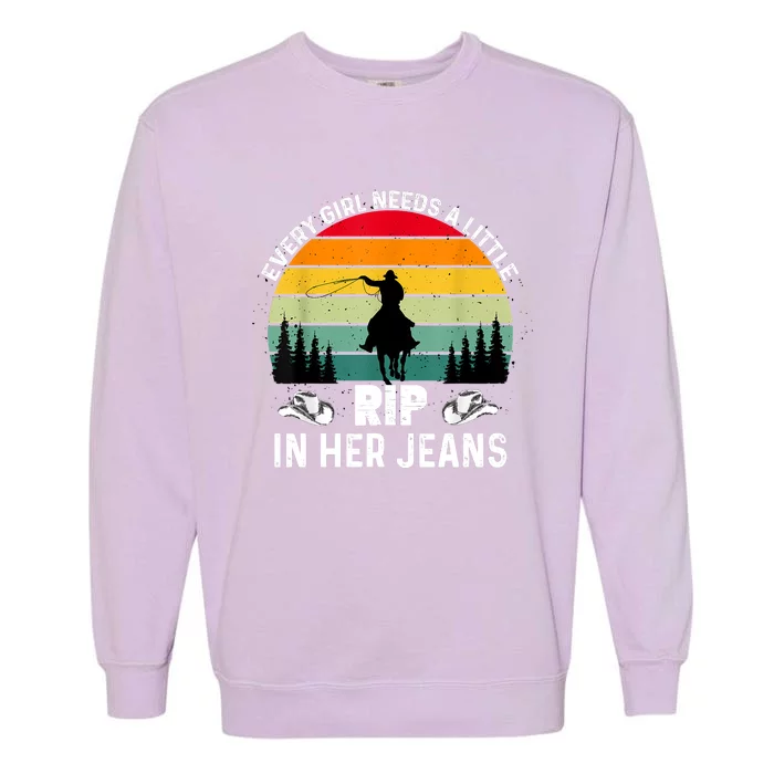 Every Girl Needs A Little Rip In Her Jeans Garment-Dyed Sweatshirt