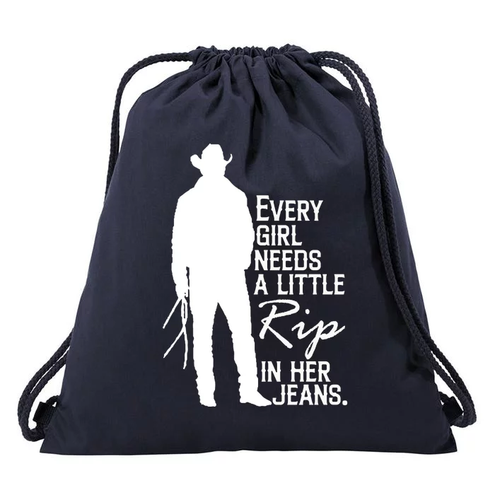 Every Girl Needs A Little RIP In Her Jeans Funny Cowboy Drawstring Bag