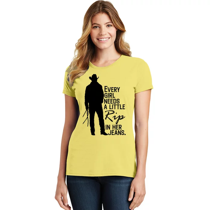 Every Girl Needs A Little RIP In Her Jeans Funny Cowboy Women's T-Shirt