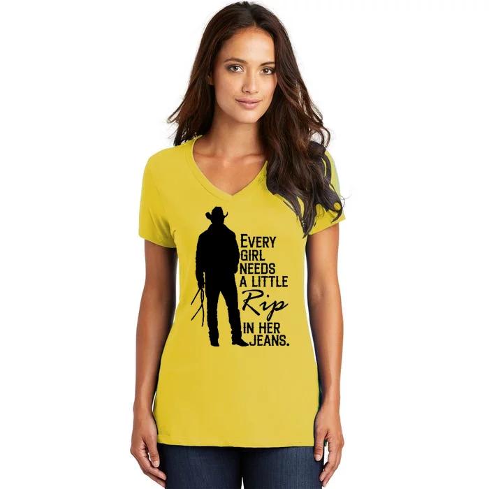 Every Girl Needs A Little RIP In Her Jeans Funny Cowboy Women's V-Neck T-Shirt