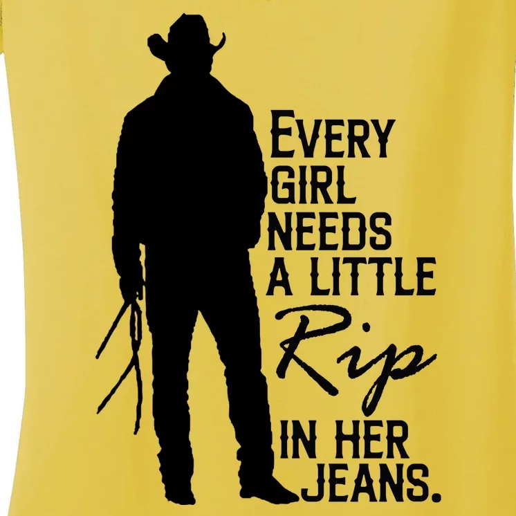 Every Girl Needs A Little RIP In Her Jeans Funny Cowboy Women's V-Neck T-Shirt