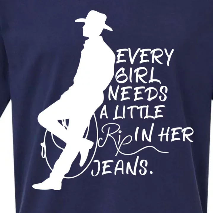 Every Girl Needs A Little Rip In Her Jeans Meme Every Girl Needs A Little Sueded Cloud Jersey T-Shirt