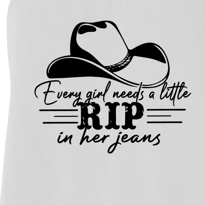 Every Girl Needs A Little Rip In Her Jeans Women's Racerback Tank