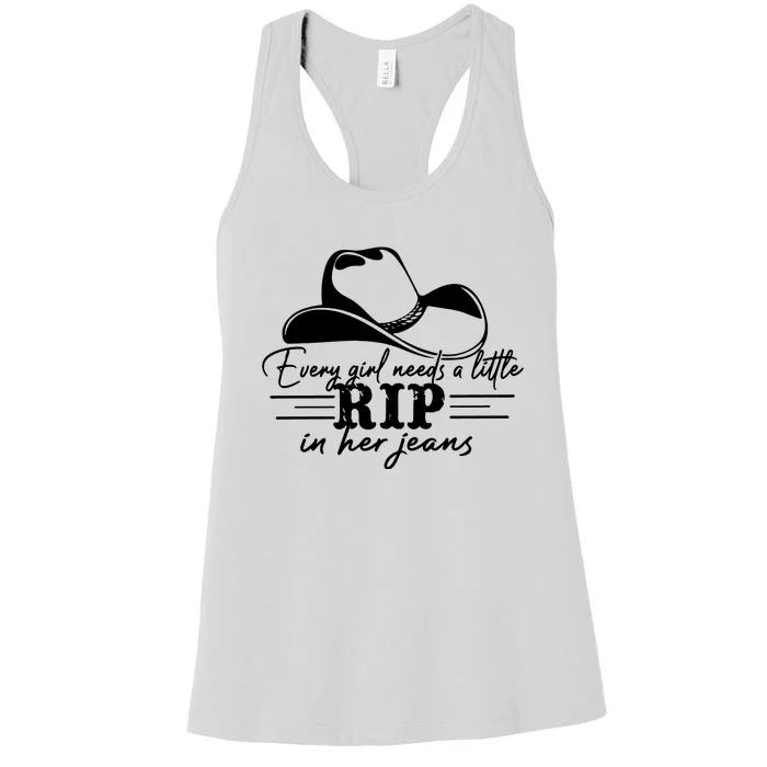 Every Girl Needs A Little Rip In Her Jeans Women's Racerback Tank