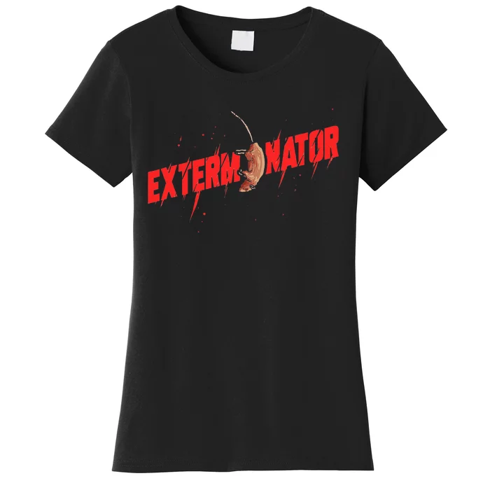 Exterminator Gift Pest Controller Mice or Bed Bug Control Women's T-Shirt