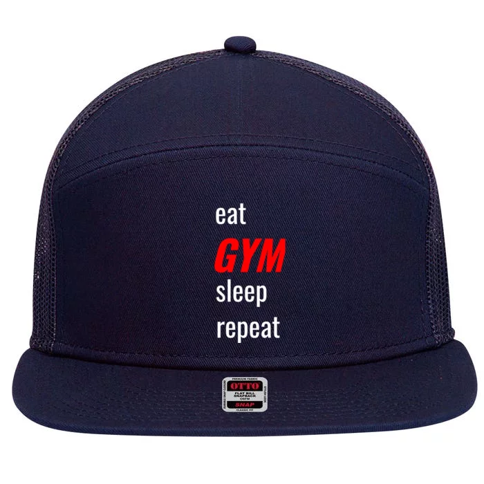 Eat Gym Sleep Repeat Workout Funny Fitness Cute Gift 7 Panel Mesh Trucker Snapback Hat