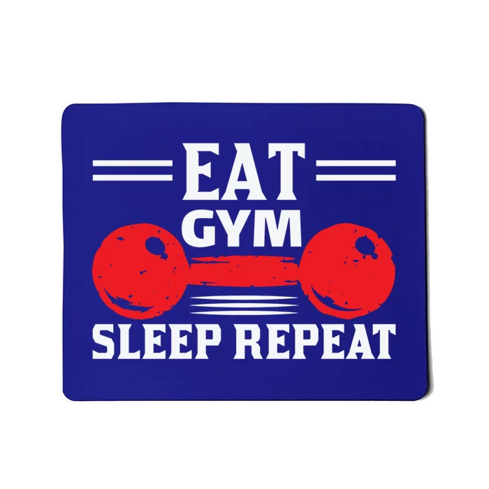 Eat Gym Sleep Repeat Gym Workout Gift Mousepad