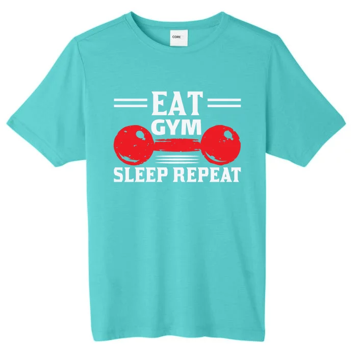 Eat Gym Sleep Repeat Gym Workout Gift ChromaSoft Performance T-Shirt