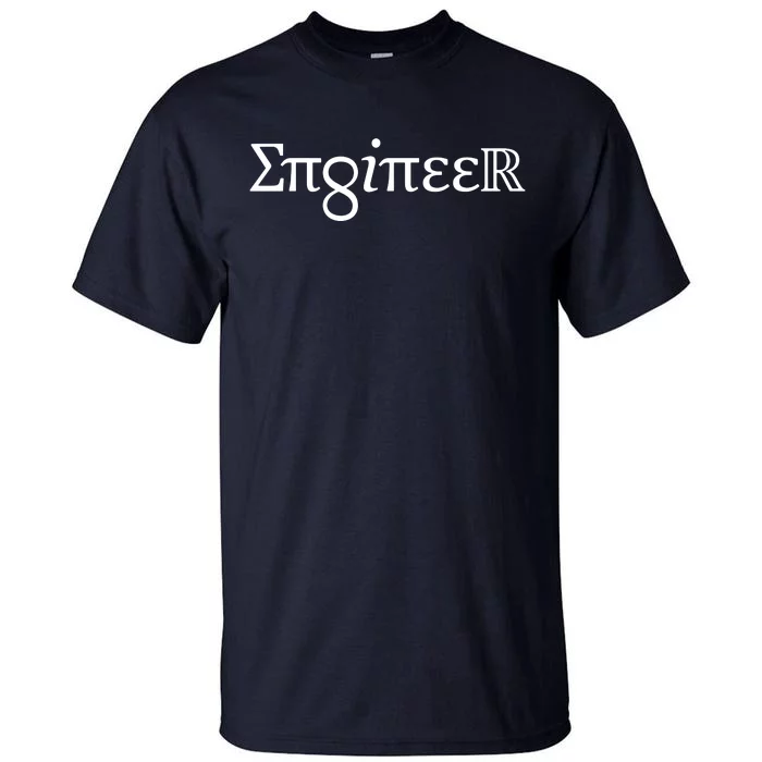 ENGINEER Gift Spelled Out In Symbols Engineering Tall T-Shirt