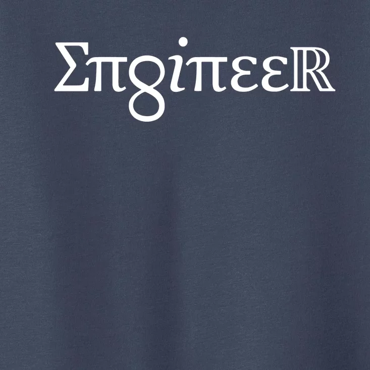 ENGINEER Gift Spelled Out In Symbols Engineering Toddler T-Shirt