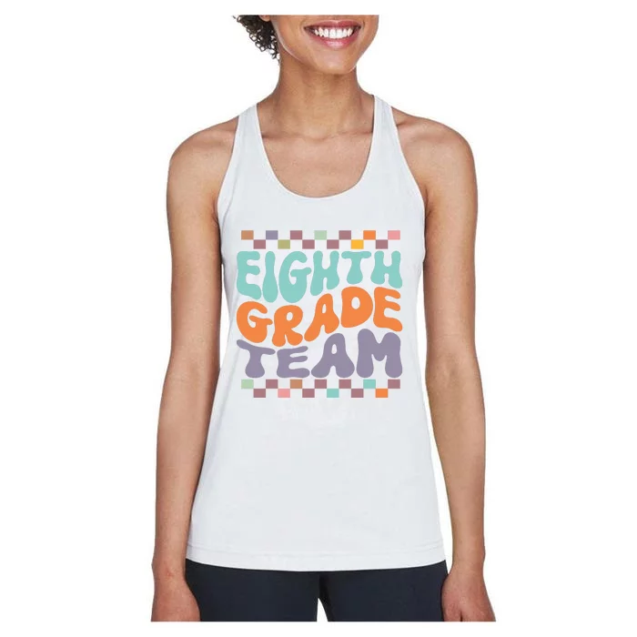 Eighth Grade Team Teacher Student Back To School 8th Grade Gift Women's Racerback Tank