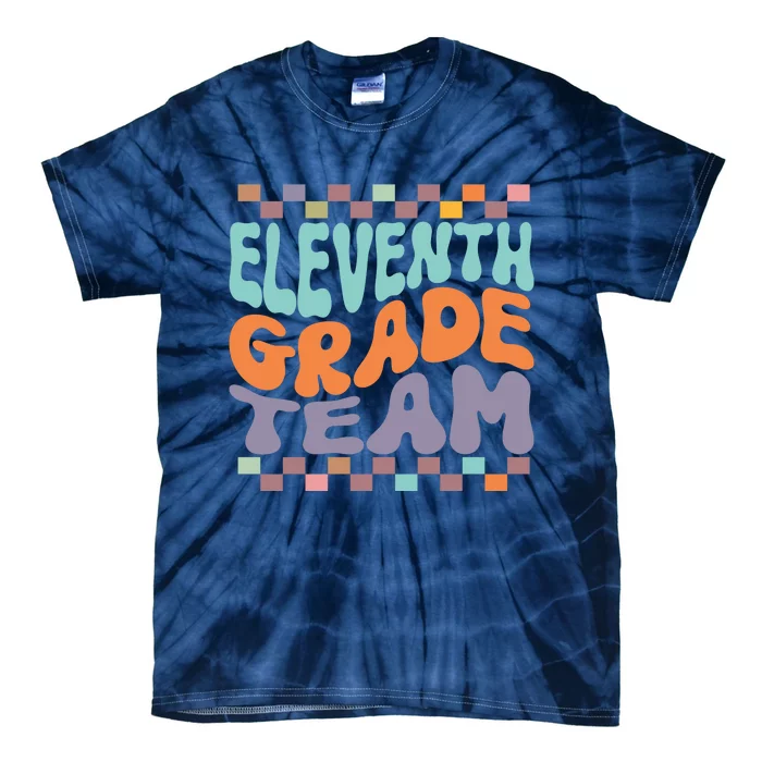 Eleventh Grade Team Teacher Student Back To School 11th Grade Gift Tie-Dye T-Shirt