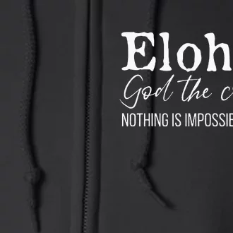 Elohim God The Creator Hebrew Names For God Full Zip Hoodie