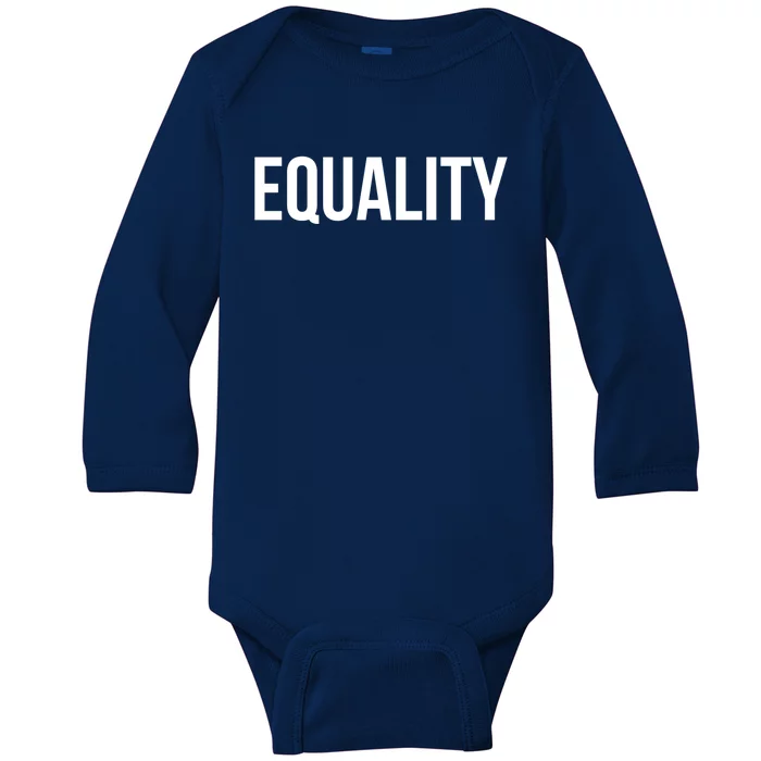 Equality Gift To Promote Equal Rights Gift Baby Long Sleeve Bodysuit