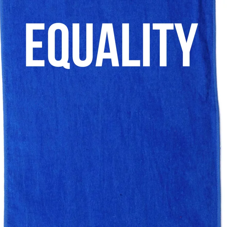 Equality Gift To Promote Equal Rights Gift Platinum Collection Golf Towel