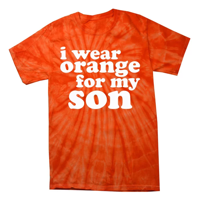 End Gun Violence Awareness For My Son I Wear Orange Tie-Dye T-Shirt