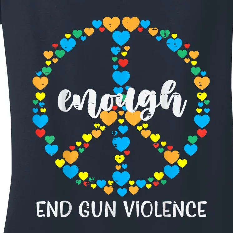 End Gun Violence Awareness Peace Enough Orange Women's V-Neck T-Shirt