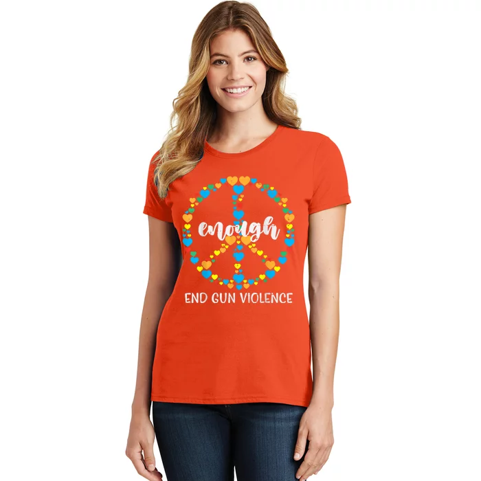 End Gun Violence Awareness Peace Enough Orange Women's T-Shirt