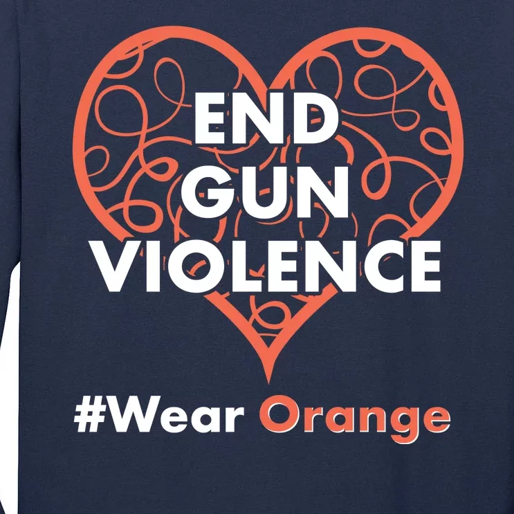 End Gun Violence #Wear Orange Tall Long Sleeve T-Shirt