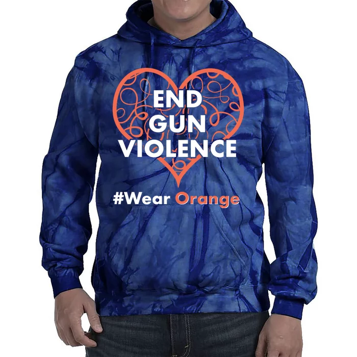 End Gun Violence #Wear Orange Tie Dye Hoodie