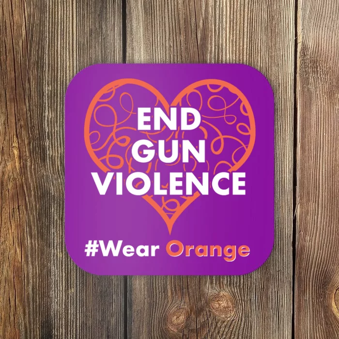 End Gun Violence #Wear Orange Coaster