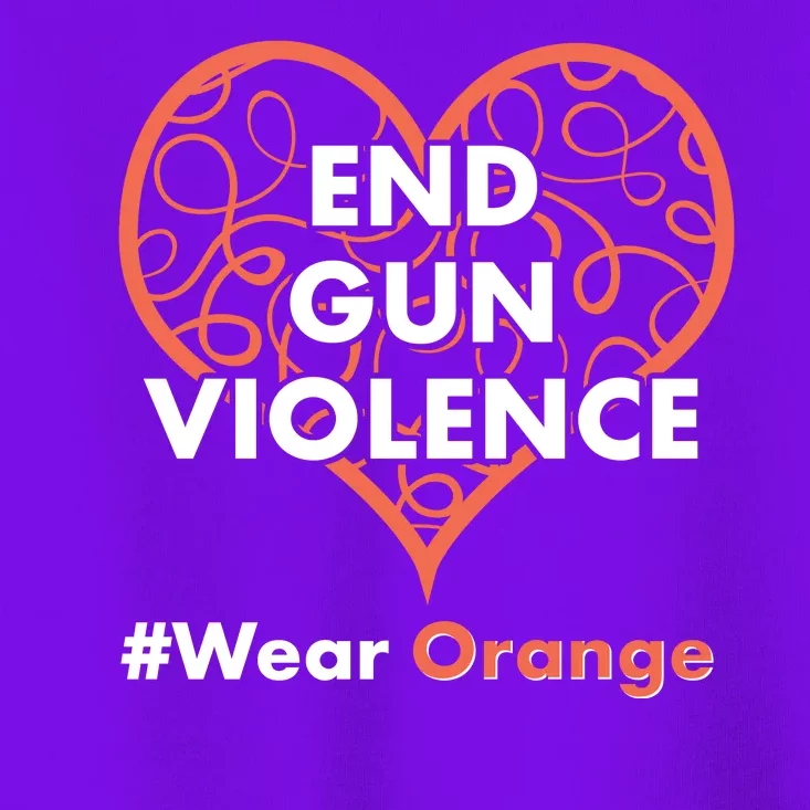 End Gun Violence #Wear Orange Toddler T-Shirt