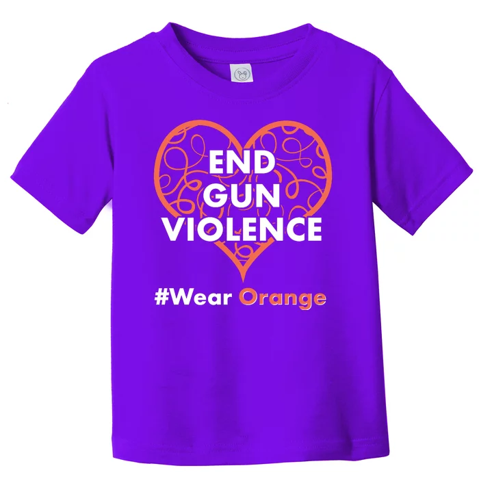 End Gun Violence #Wear Orange Toddler T-Shirt