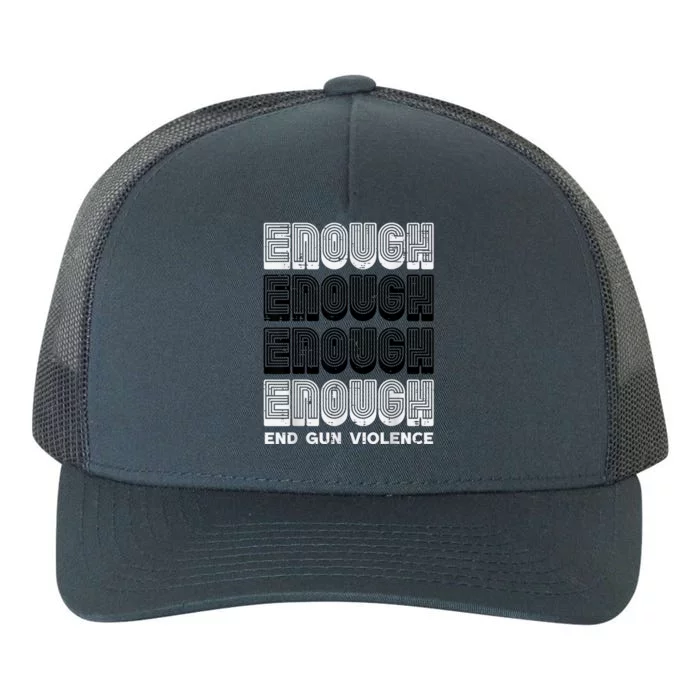 Enough Gun Violence Awareness Month Orange Men Women Yupoong Adult 5-Panel Trucker Hat